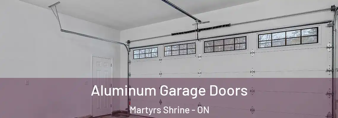  Aluminum Garage Doors Martyrs Shrine - ON