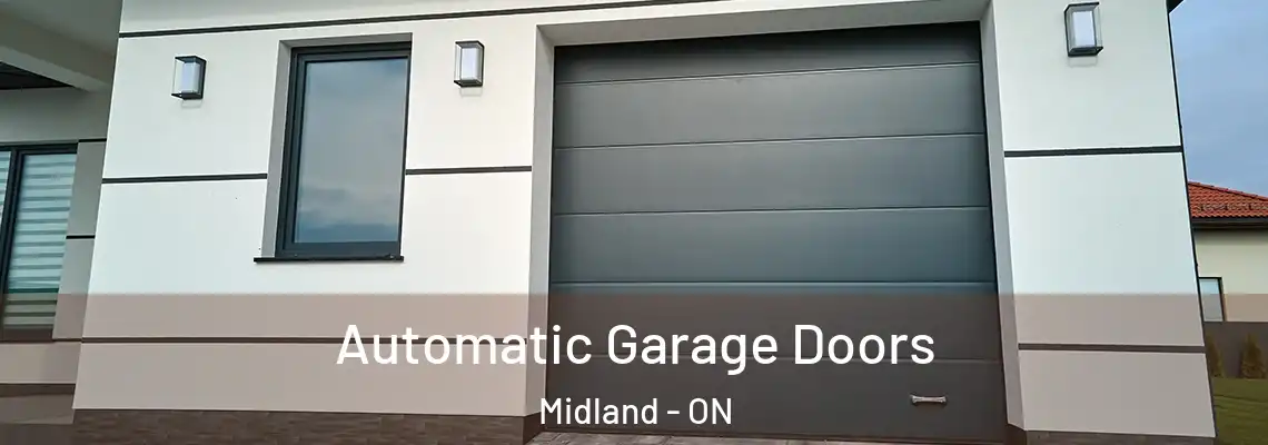 Automatic Garage Doors Midland - ON