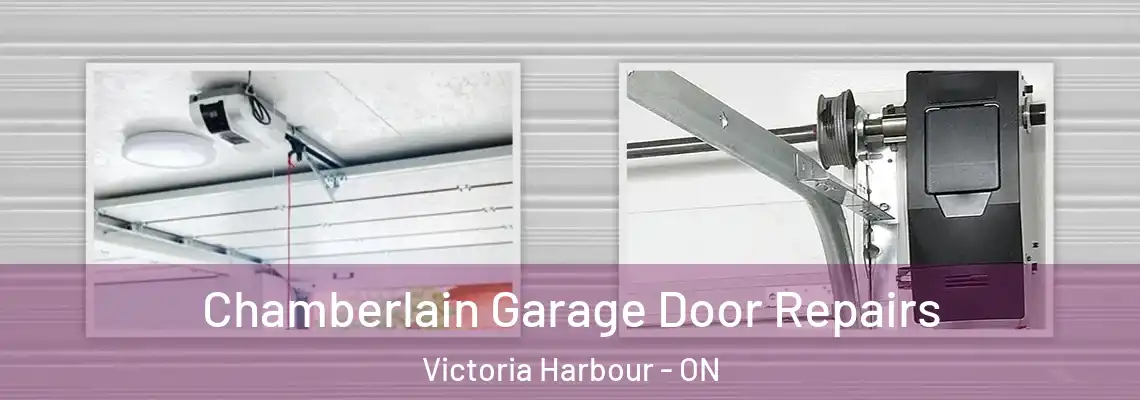 Chamberlain Garage Door Repairs Victoria Harbour - ON