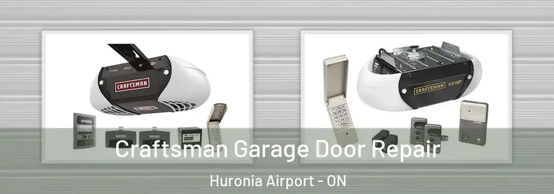Craftsman Garage Door Repair Huronia Airport - ON