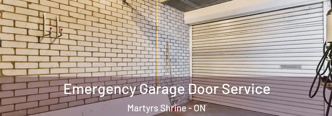 Emergency Garage Door Service Martyrs Shrine - ON