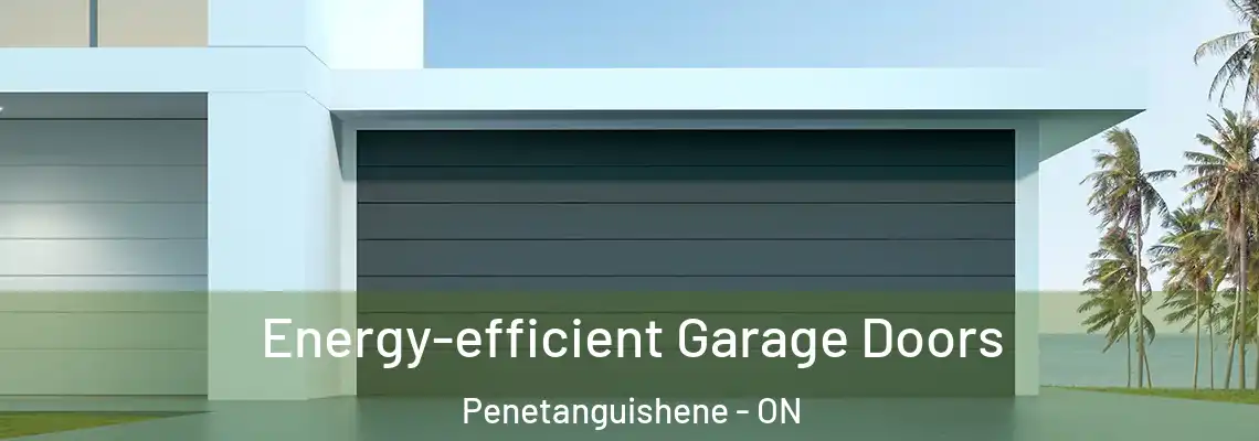 Energy-efficient Garage Doors Penetanguishene - ON
