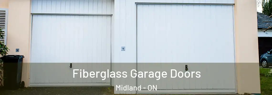 Fiberglass Garage Doors Midland - ON