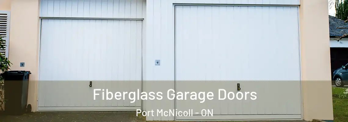 Fiberglass Garage Doors Port McNicoll - ON