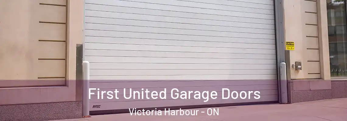 First United Garage Doors Victoria Harbour - ON