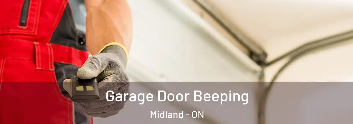 Garage Door Beeping Midland - ON