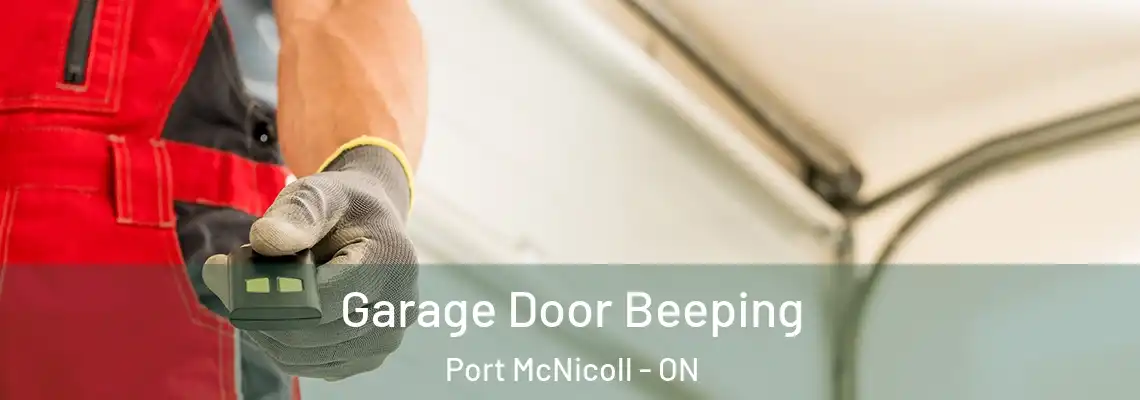 Garage Door Beeping Port McNicoll - ON