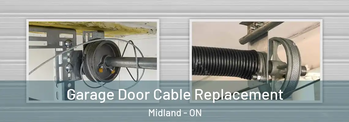 Garage Door Cable Replacement Midland - ON