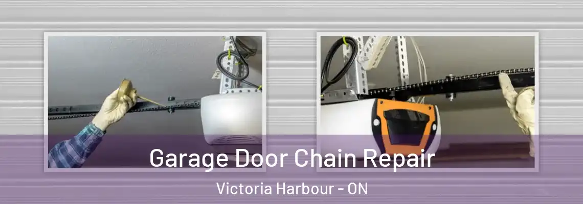 Garage Door Chain Repair Victoria Harbour - ON