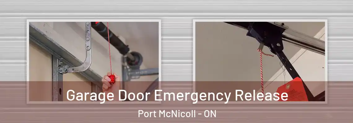 Garage Door Emergency Release Port McNicoll - ON