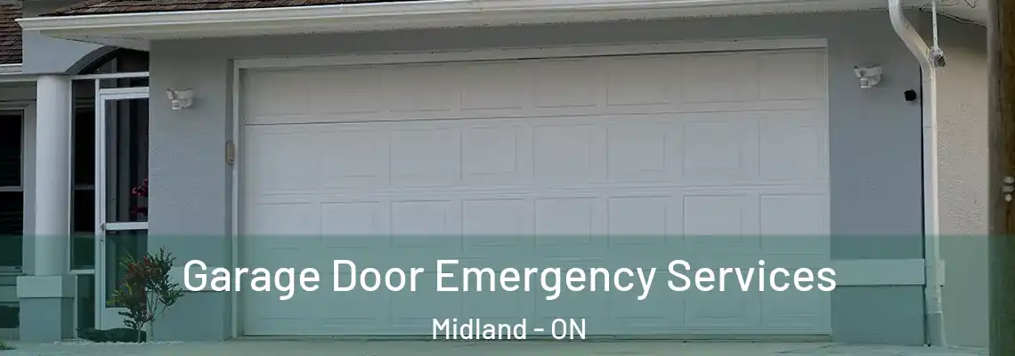 Garage Door Emergency Services Midland - ON