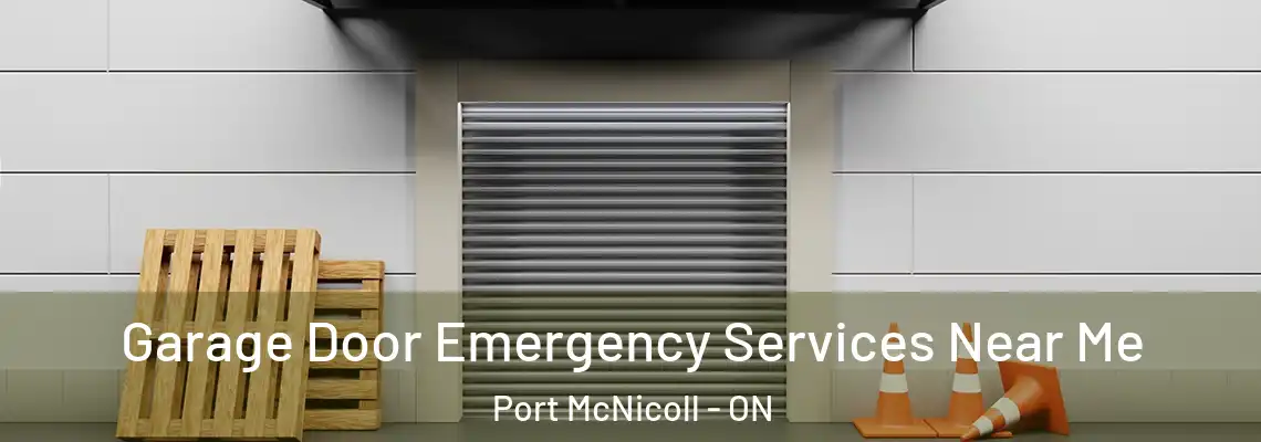 Garage Door Emergency Services Near Me Port McNicoll - ON