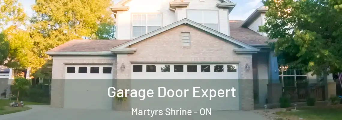 Garage Door Expert Martyrs Shrine - ON