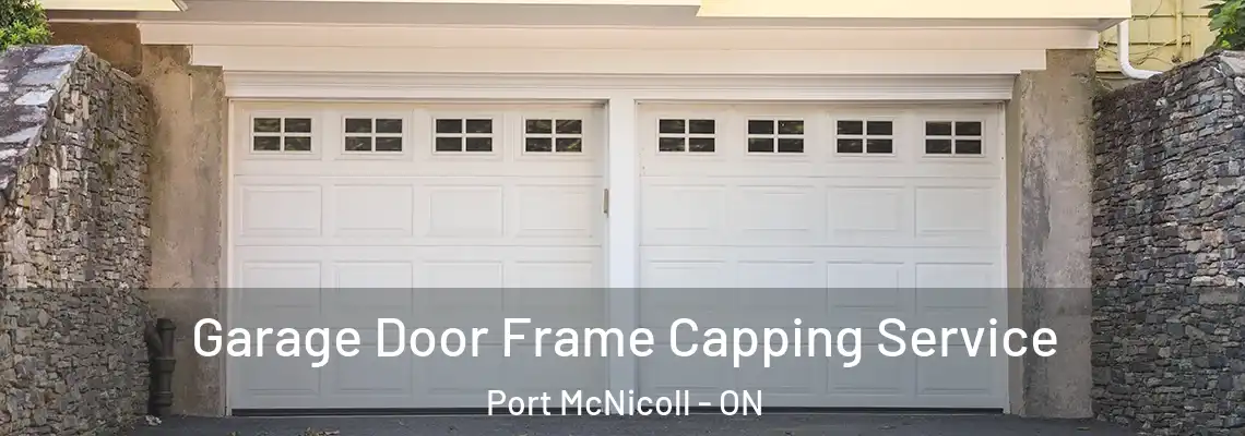 Garage Door Frame Capping Service Port McNicoll - ON