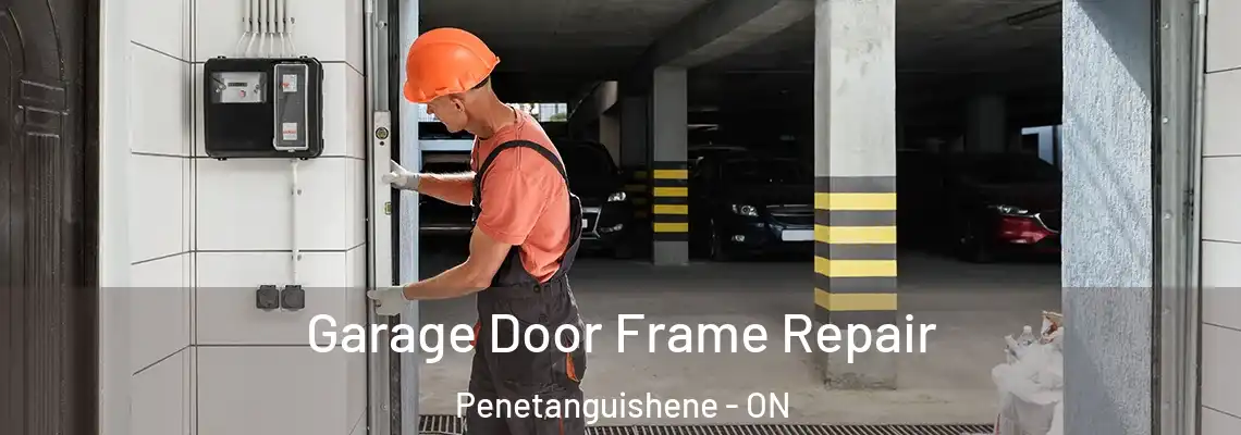 Garage Door Frame Repair Penetanguishene - ON