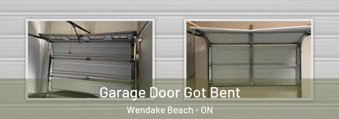 Garage Door Got Bent Wendake Beach - ON