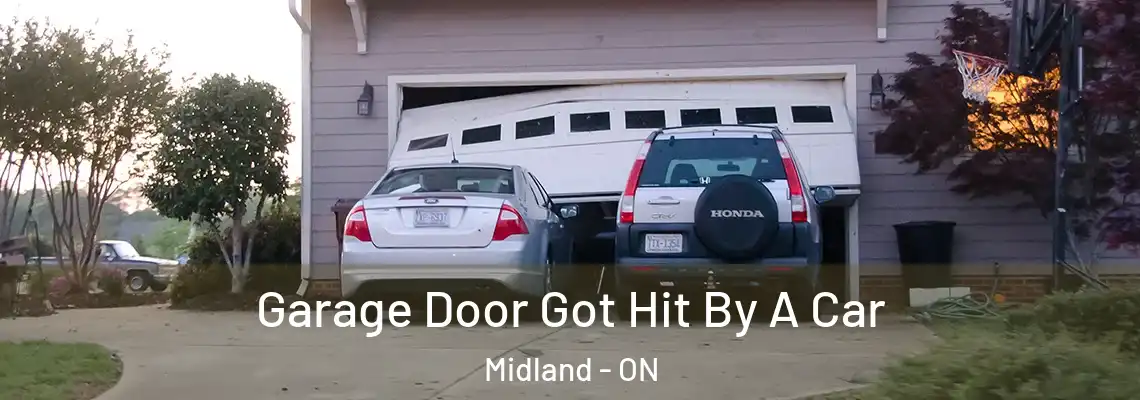 Garage Door Got Hit By A Car Midland - ON