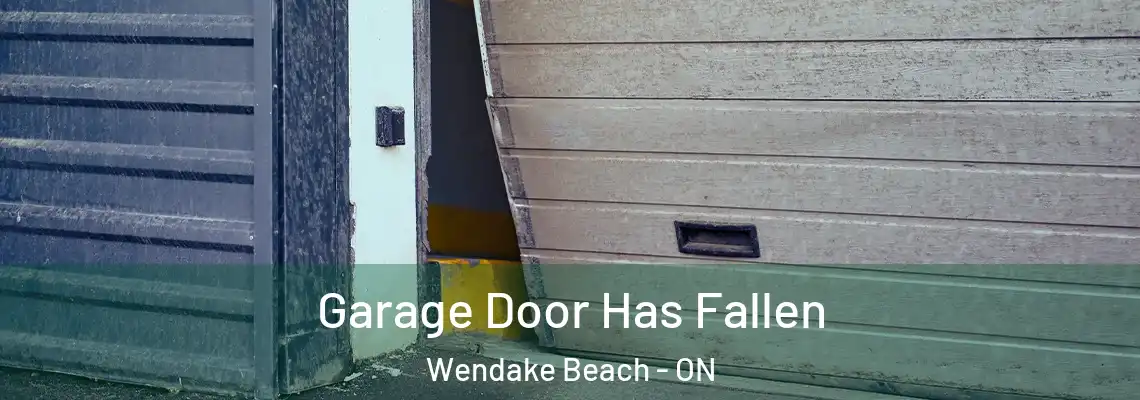 Garage Door Has Fallen Wendake Beach - ON