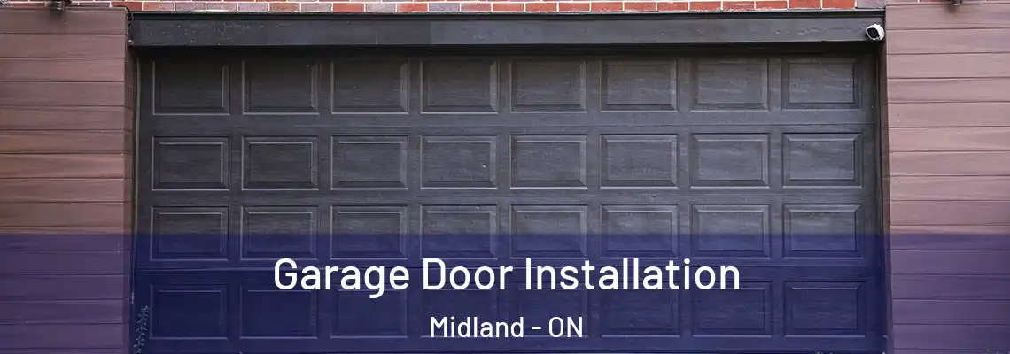 Garage Door Installation Midland - ON
