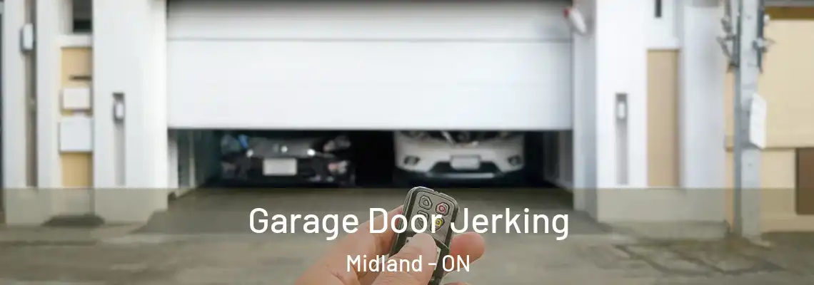 Garage Door Jerking Midland - ON