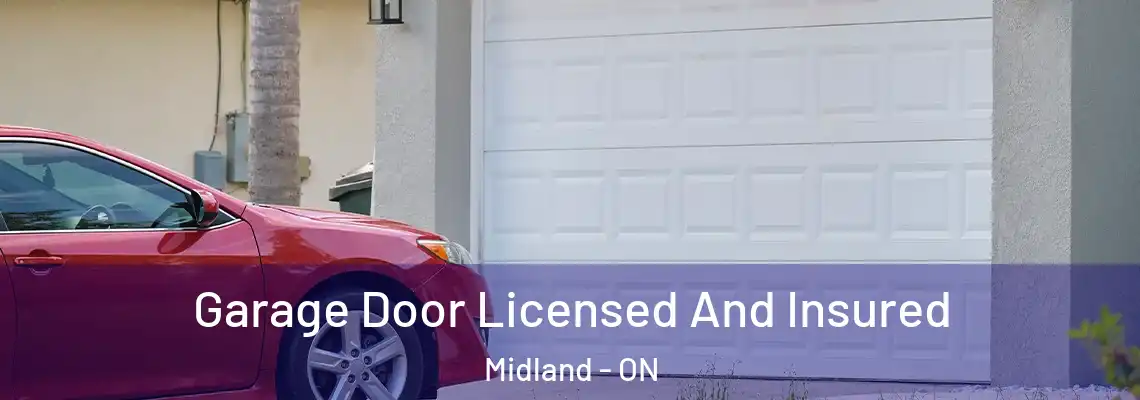 Garage Door Licensed And Insured Midland - ON
