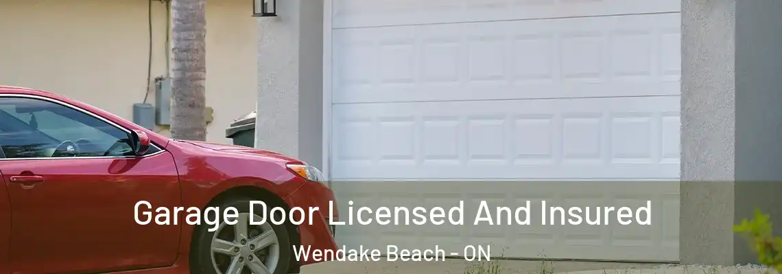 Garage Door Licensed And Insured Wendake Beach - ON