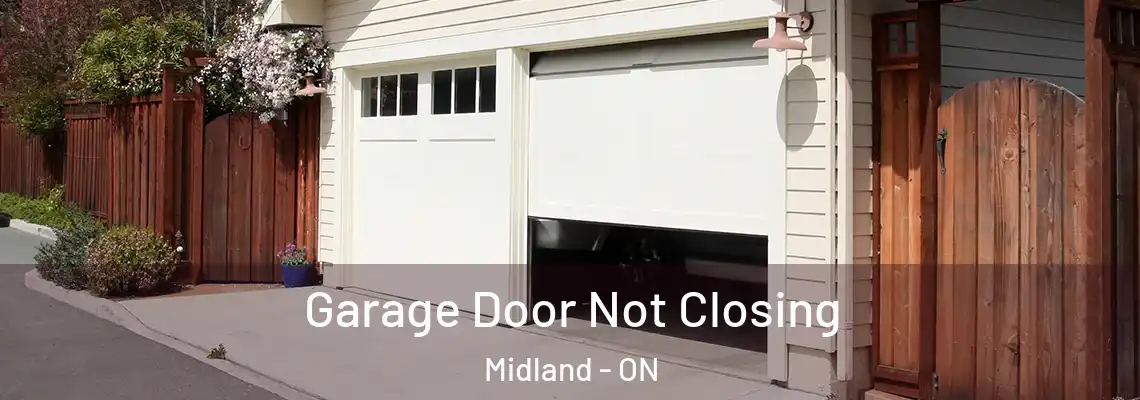 Garage Door Not Closing Midland - ON