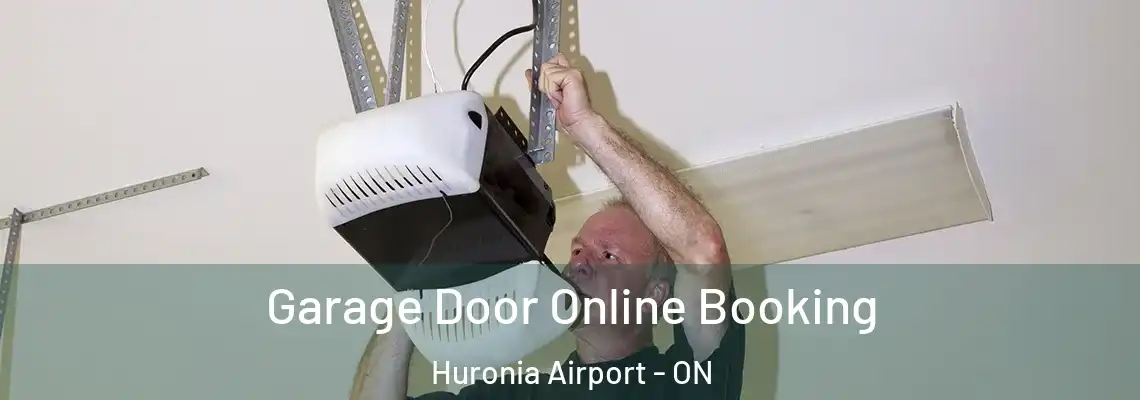Garage Door Online Booking Huronia Airport - ON