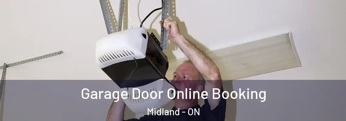 Garage Door Online Booking Midland - ON