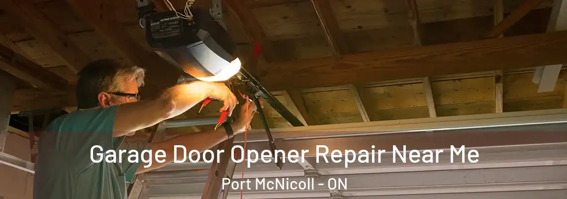 Garage Door Opener Repair Near Me Port McNicoll - ON