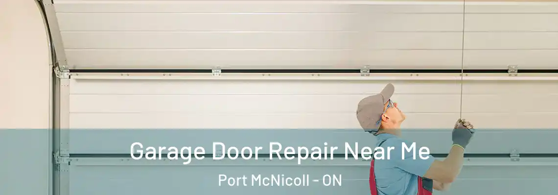 Garage Door Repair Near Me Port McNicoll - ON