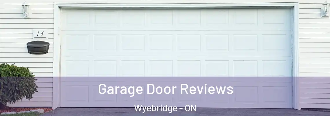 Garage Door Reviews Wyebridge - ON