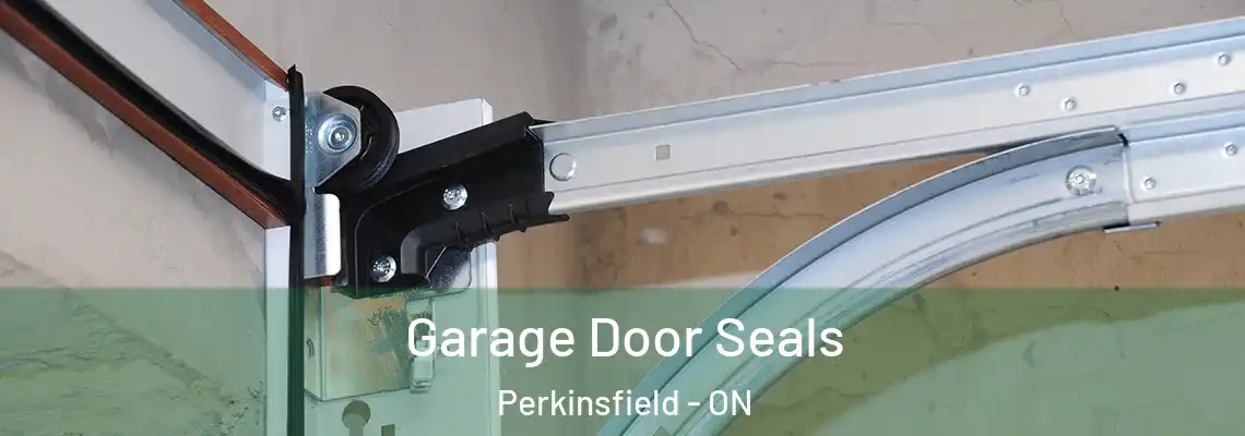  Garage Door Seals Perkinsfield - ON