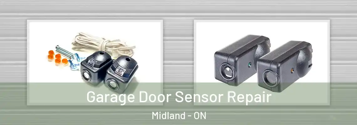 Garage Door Sensor Repair Midland - ON