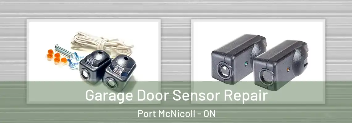 Garage Door Sensor Repair Port McNicoll - ON