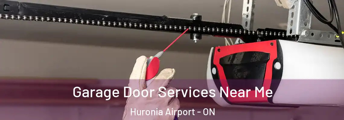Garage Door Services Near Me Huronia Airport - ON