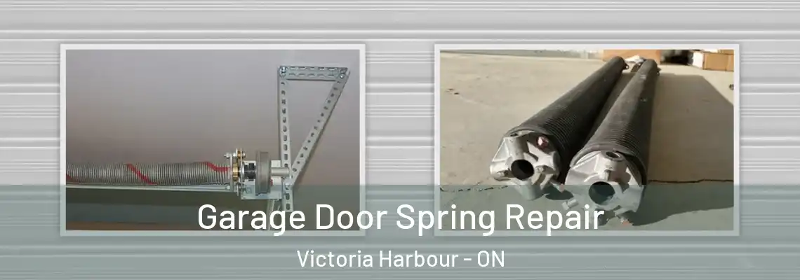  Garage Door Spring Repair Victoria Harbour - ON