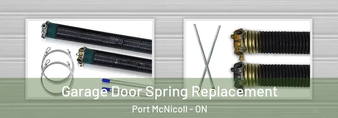 Garage Door Spring Replacement Port McNicoll - ON
