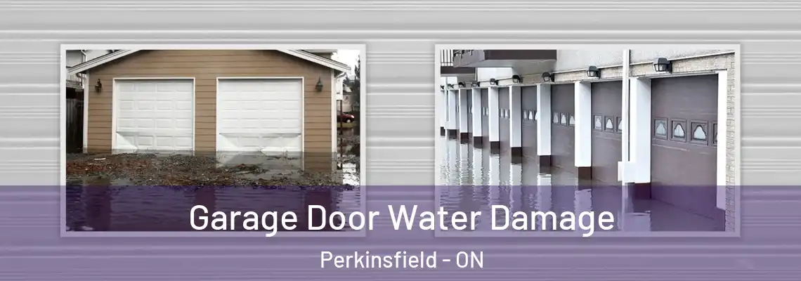 Garage Door Water Damage Perkinsfield - ON