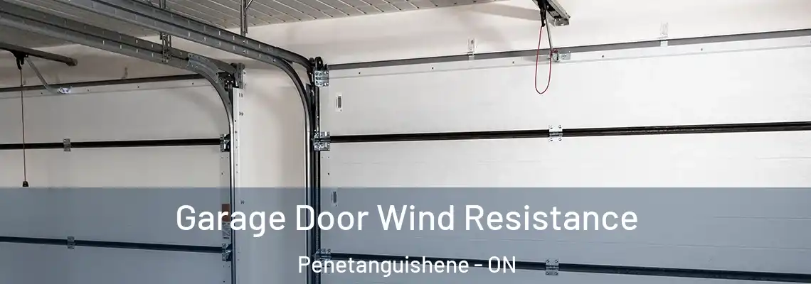 Garage Door Wind Resistance Penetanguishene - ON