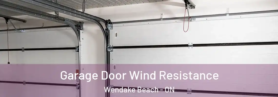 Garage Door Wind Resistance Wendake Beach - ON