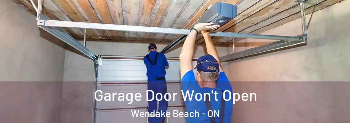 Garage Door Won't Open Wendake Beach - ON