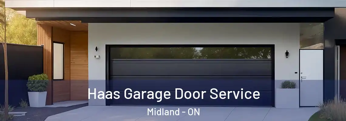 Haas Garage Door Service Midland - ON