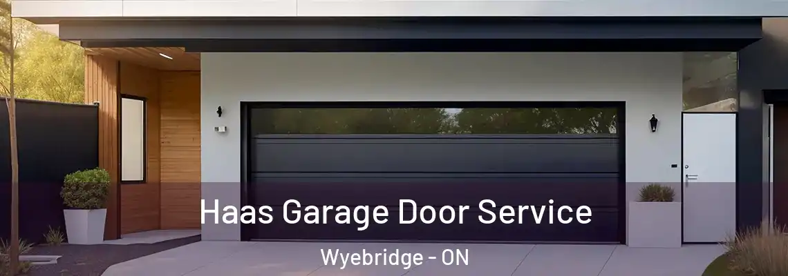 Haas Garage Door Service Wyebridge - ON