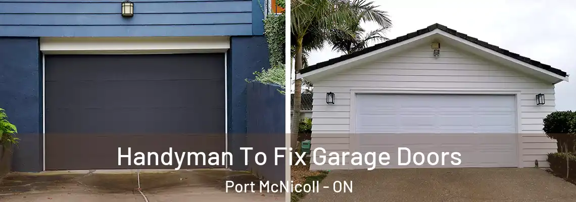 Handyman To Fix Garage Doors Port McNicoll - ON