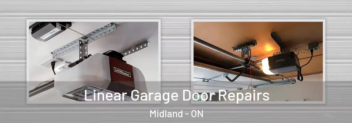 Linear Garage Door Repairs Midland - ON