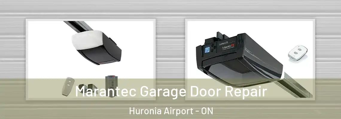 Marantec Garage Door Repair Huronia Airport - ON