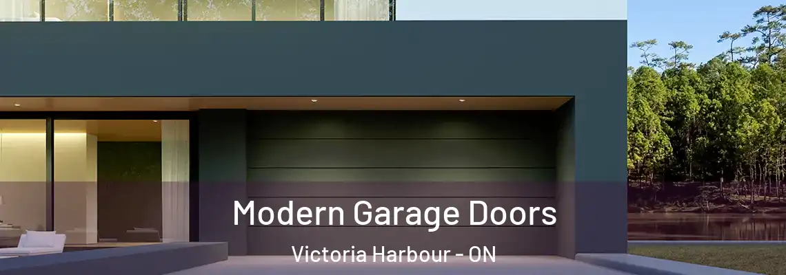 Modern Garage Doors Victoria Harbour - ON