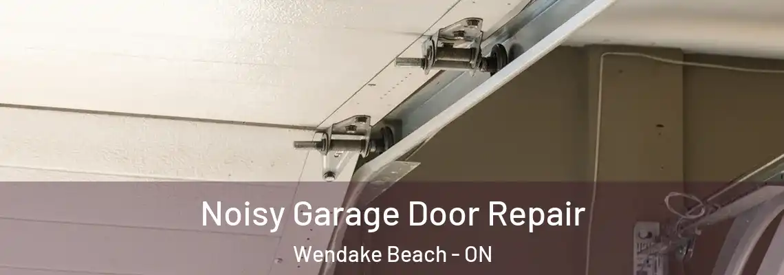 Noisy Garage Door Repair Wendake Beach - ON
