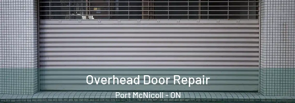Overhead Door Repair Port McNicoll - ON